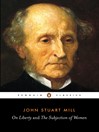 On Liberty and the Subjection of Women (eBook)
